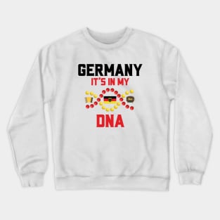 Germany It's In My DNA German Roots Crewneck Sweatshirt